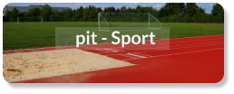 pit - Sport